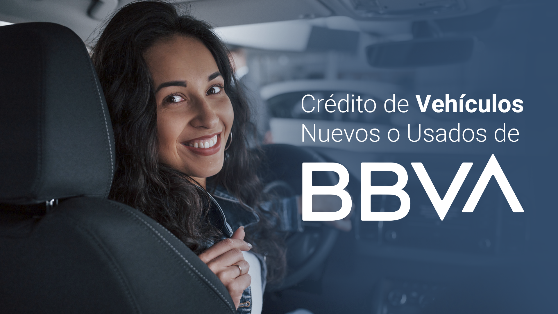 Crédito de Vehículo Nuevo o Usado BBVA: Financiación de hasta el 100%.